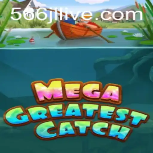 MegaGreatestCatch: The Ultimate Gaming Experience for 2023